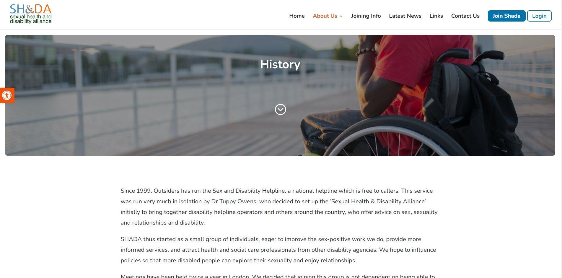 SHADA has now evolved to become a group which works actively to encourage health and social care professionals to push forward and break  down old barriers to supporting disabled people in their sexual expression.