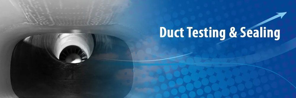 Duct Testing And Sealing Banner Duct Testing And Sealing Banner
