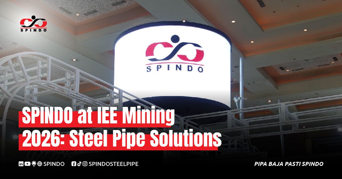 SPINDO at IEE Mining 2026: Showcasing Steel Pipe Solutions and an Interactive Booth Experience