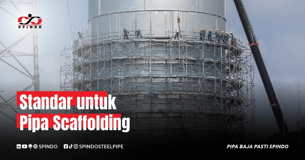 pipa baja untuk aplikasi scaffolding yang mengacu pada standar EN39 dan JIS G3444