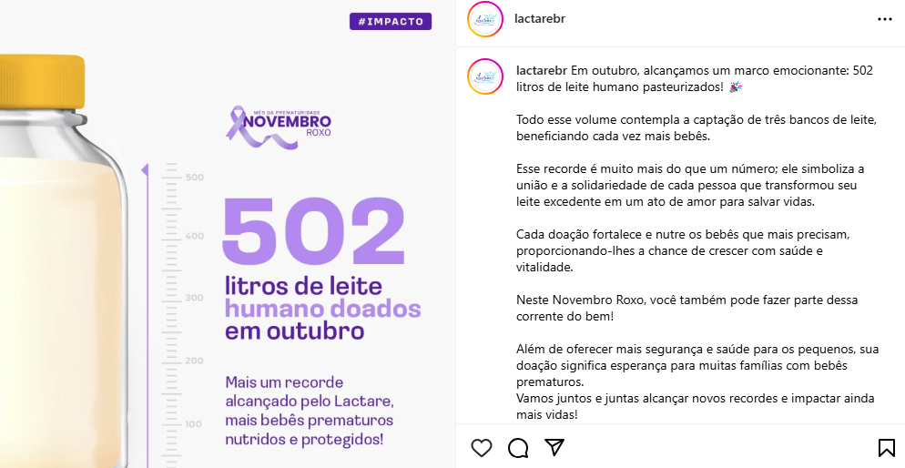 ost do Instagram do perfil @lactarebr comemorando o recorde de 502 litros de leite humano doados em outubro. A imagem mostra uma mamadeira grande ao lado do número 502, com o texto 'litros de leite humano doados em outubro' e a mensagem: 'Mais um recorde alcançado pelo Lactare, mais bebês prematuros nutridos e protegidos!'. A imagem é acompanhada da identidade visual do Novembro Roxo, mês da prematuridade. Conteúdo gerado pela BC Marketing como exemplo de como ONGs podem usar marketing de conteúdo para engajar e mobilizar pessoas