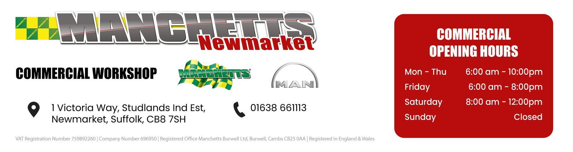 Manchetts commercial workshop with red service hours panel and contact info on white background