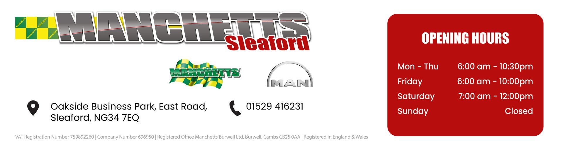 Manchetts sleaford banner with logo, location and phone number on white background, red opening hours panel