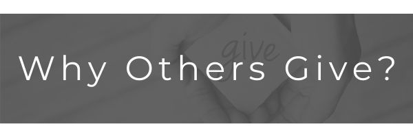 White text reading “Why Others Give?” on a gray background.