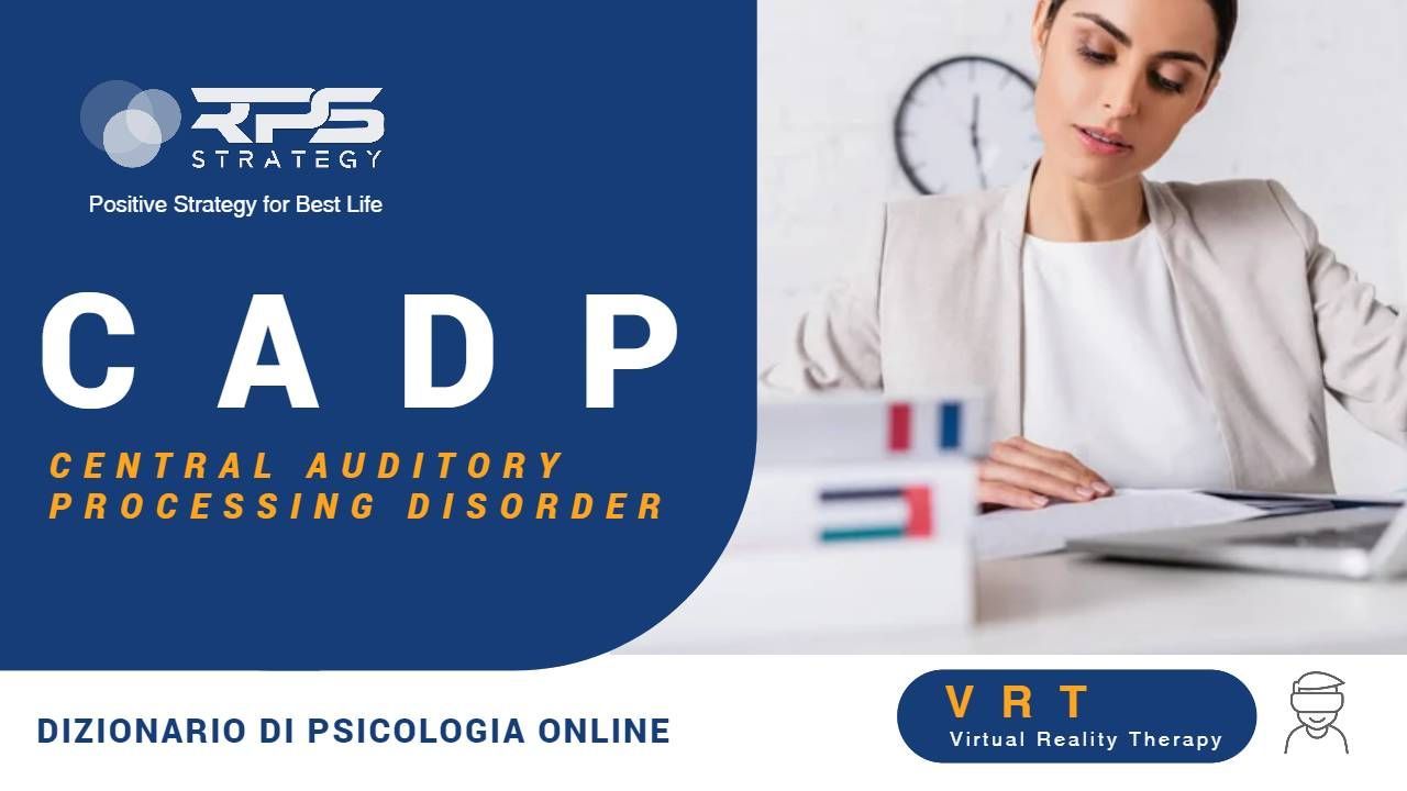 CAPD Central Auditory Processing Disorder CAPD Central Auditory Processing Disorder