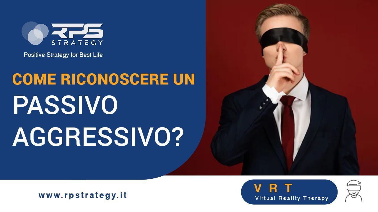Come riconoscere un passivo aggressivo?