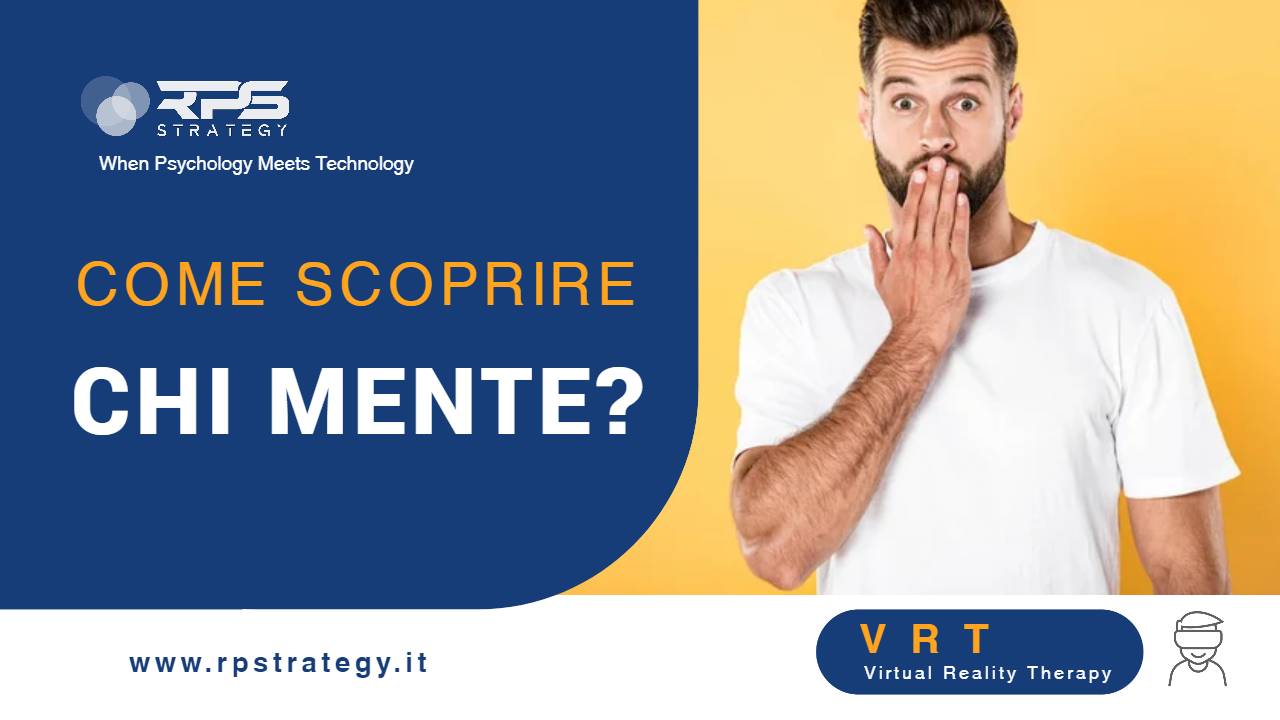 Come scoprire chi mente?