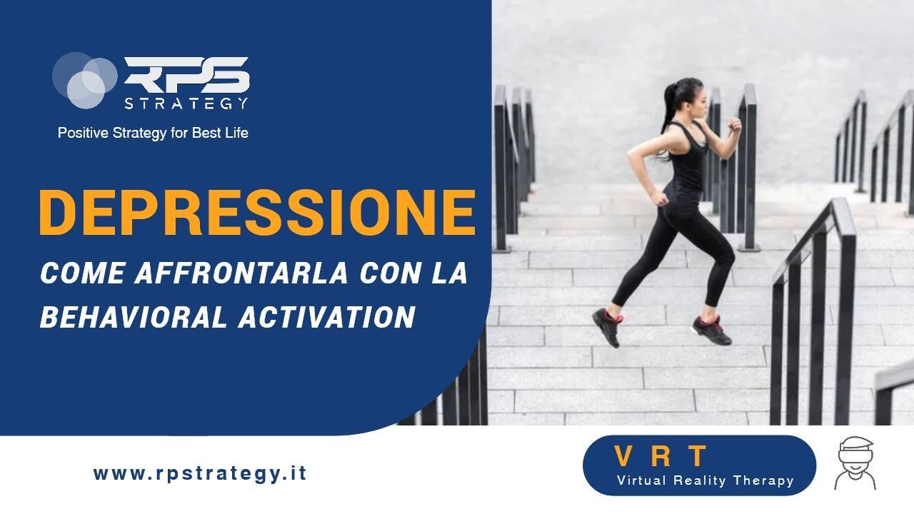 Behavioral Activation per superare la depressione Behavioral Activation per superare la depressione