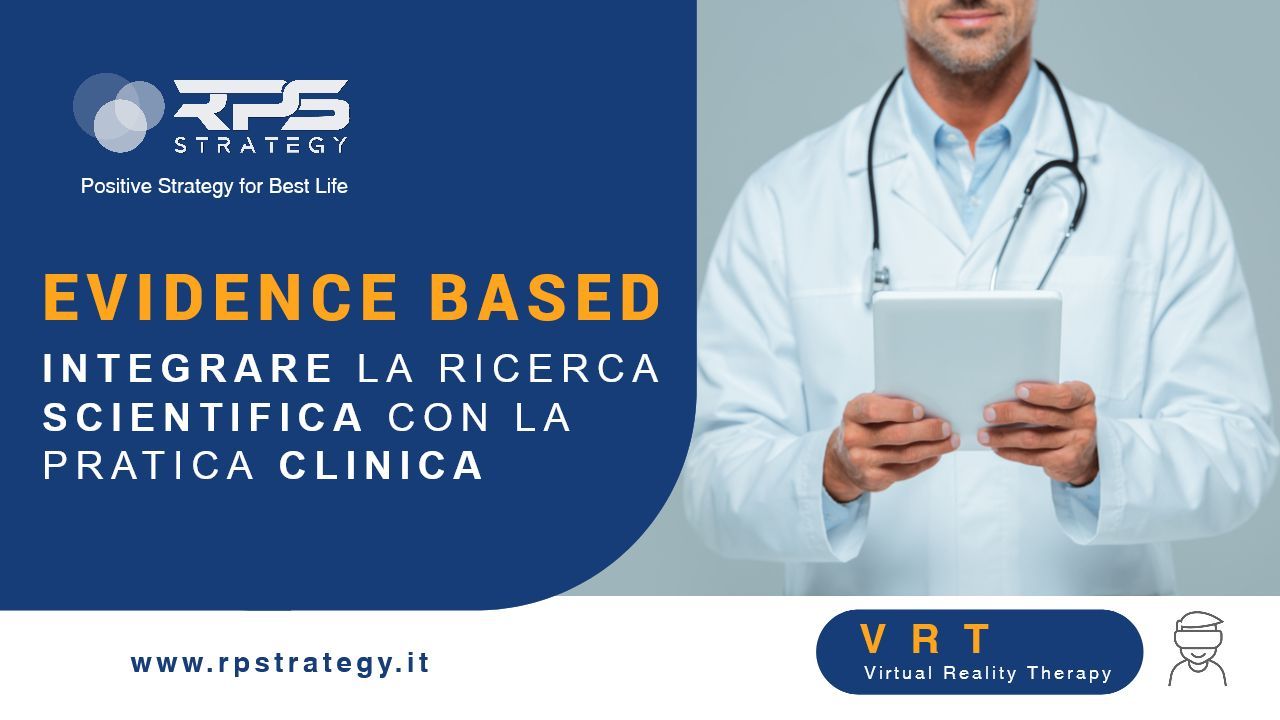 Evidence Based integrare la ricerca con la pratica clinica Evidence Based integrare la ricerca con la pratica clinica