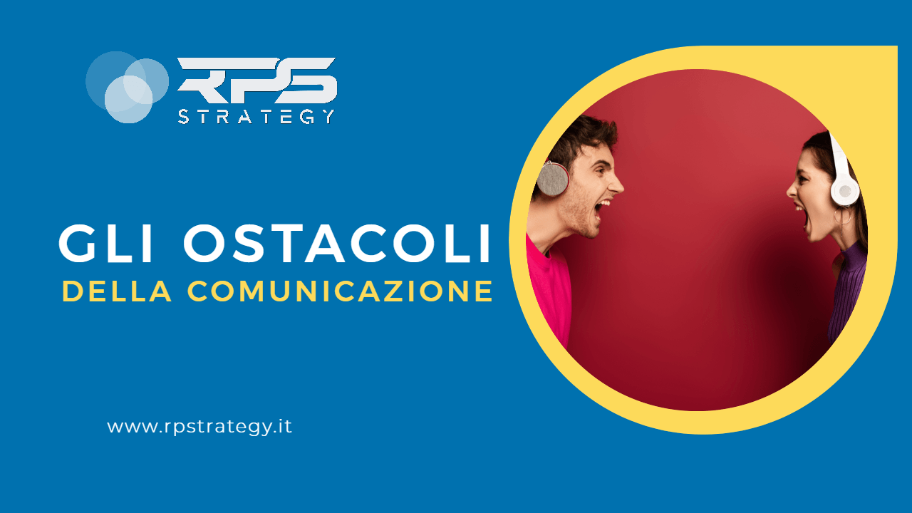 Gli ostacoli della comunicazione
