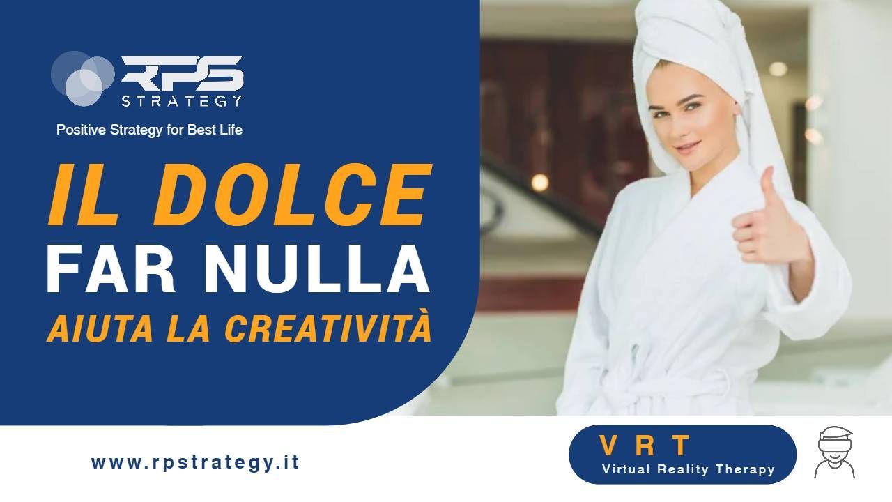 Il dolce far nulla aiuta la creatività Il dolce far nulla aiuta la creatività