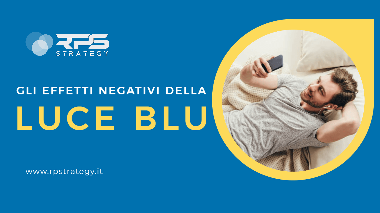 La luce blu degli smartphone produce degli impatti negativi