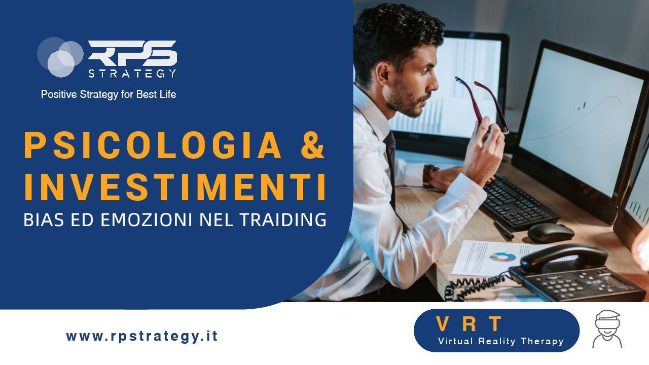 La psicologia dell’investitore: l'impatto delle emozioni nelle decisioni finanziarie La psicologia dell’investitore: l'impatto delle emozioni nelle decisioni finanziarie