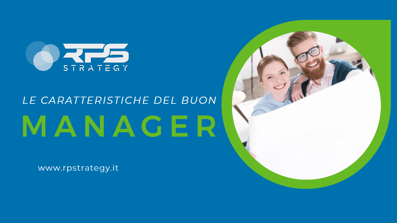 Le caratteristiche del buon manager
