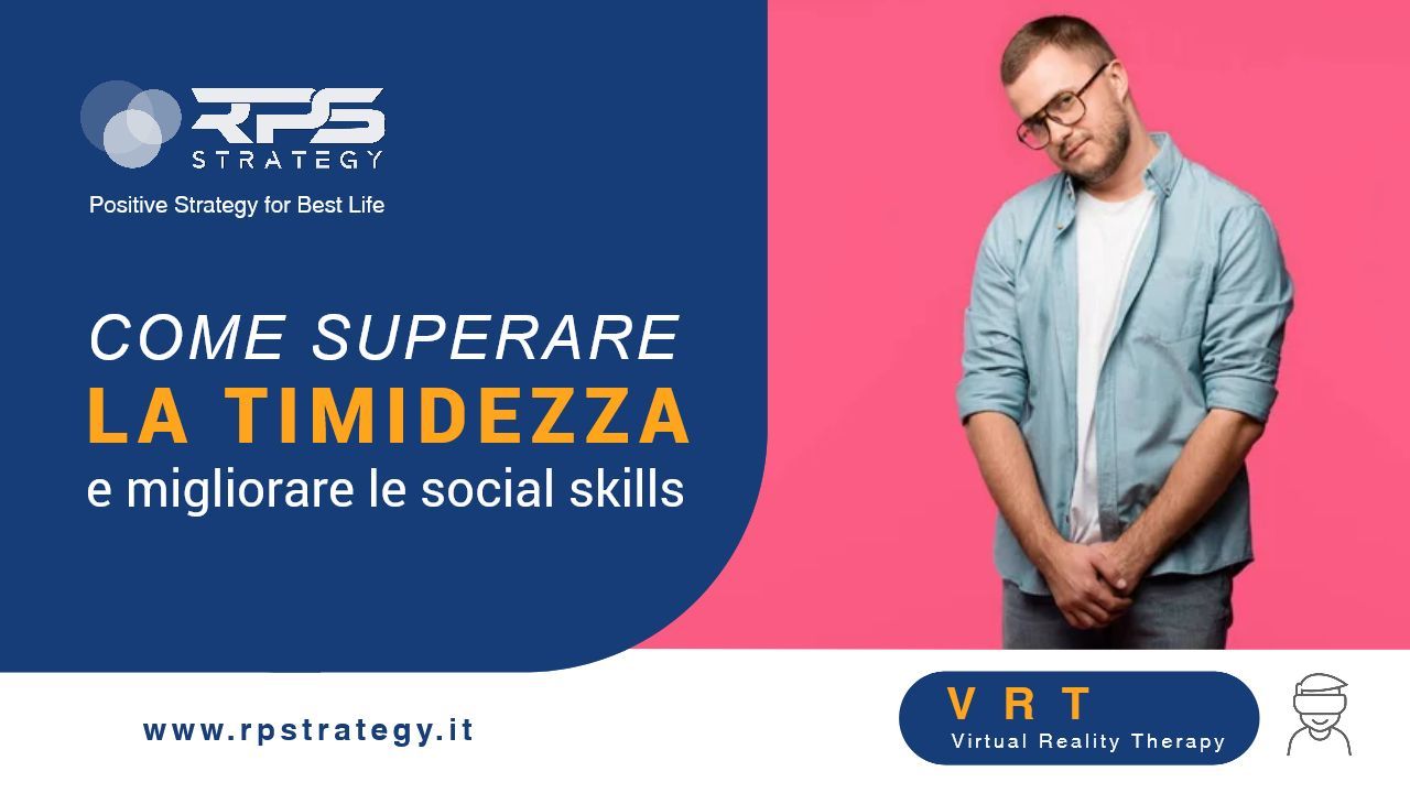 Come superare la timidezza e migliorare le social skills Come superare la timidezza e migliorare le social skills