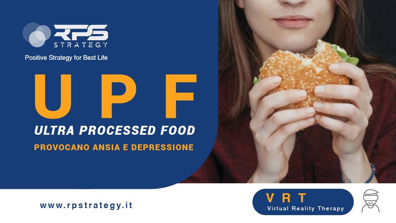 UPF Ultra Processed Food causano ansia e depressione UPF Ultra Processed Food causano ansia e depressione