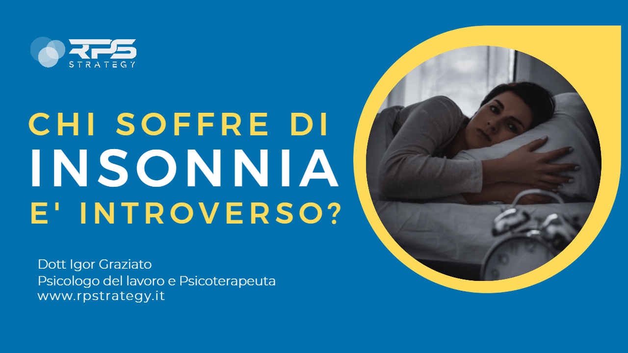 Chi soffre di insonnia è introverso