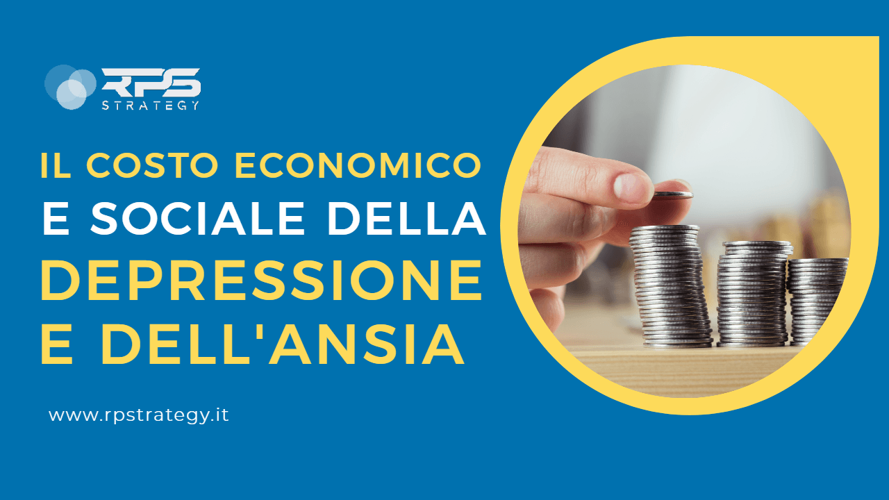 Il costo economico e sociale della depressione e dell'ansia