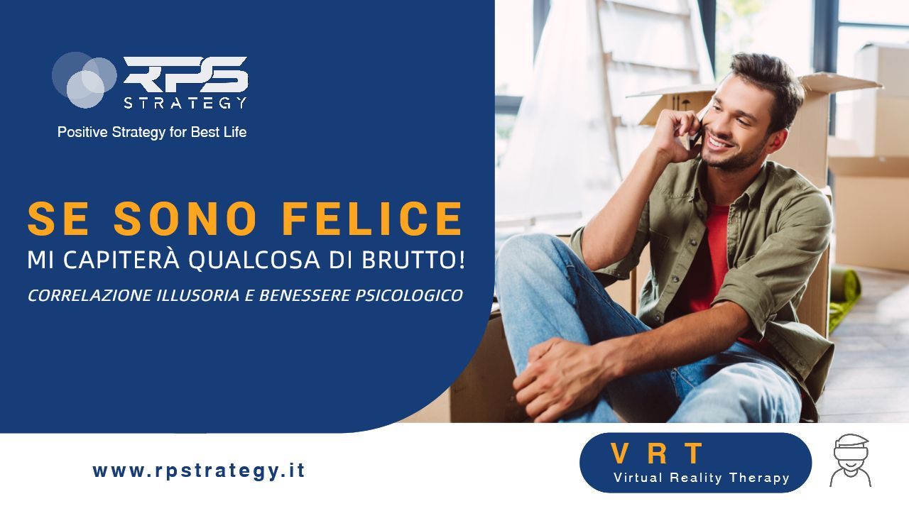 se sono felice mi capiterà qualcosa di brutto psicologia se sono felice mi capiterà qualcosa di brutto psicologia