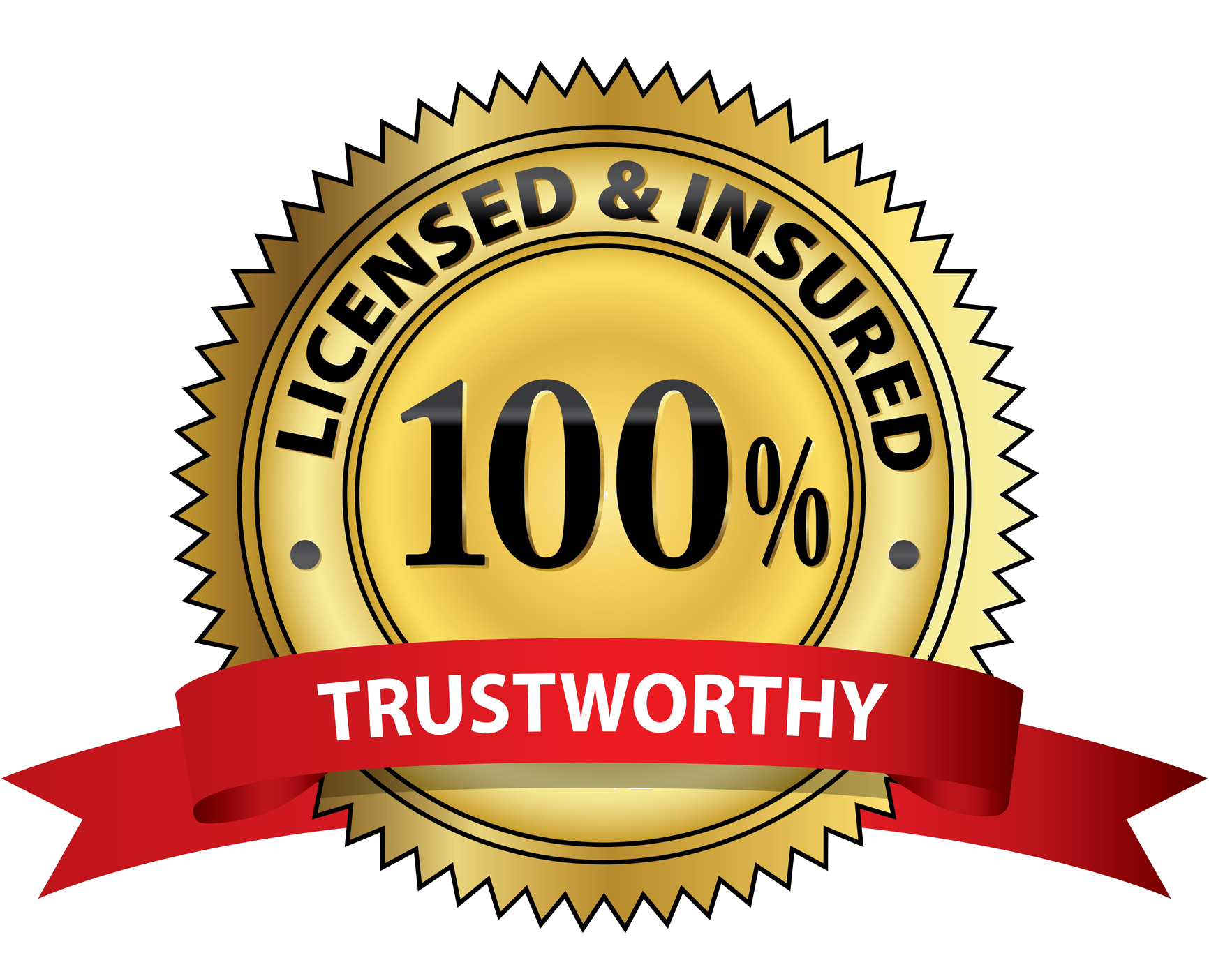 Gold “Licensed & Insured 100% Trustworthy” seal with red ribbon