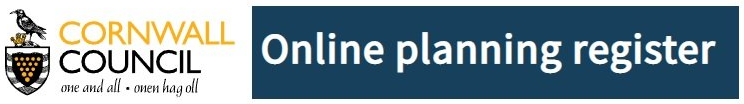 Link to Cornwall Council Planning Register Link to Cornwall Council Planning