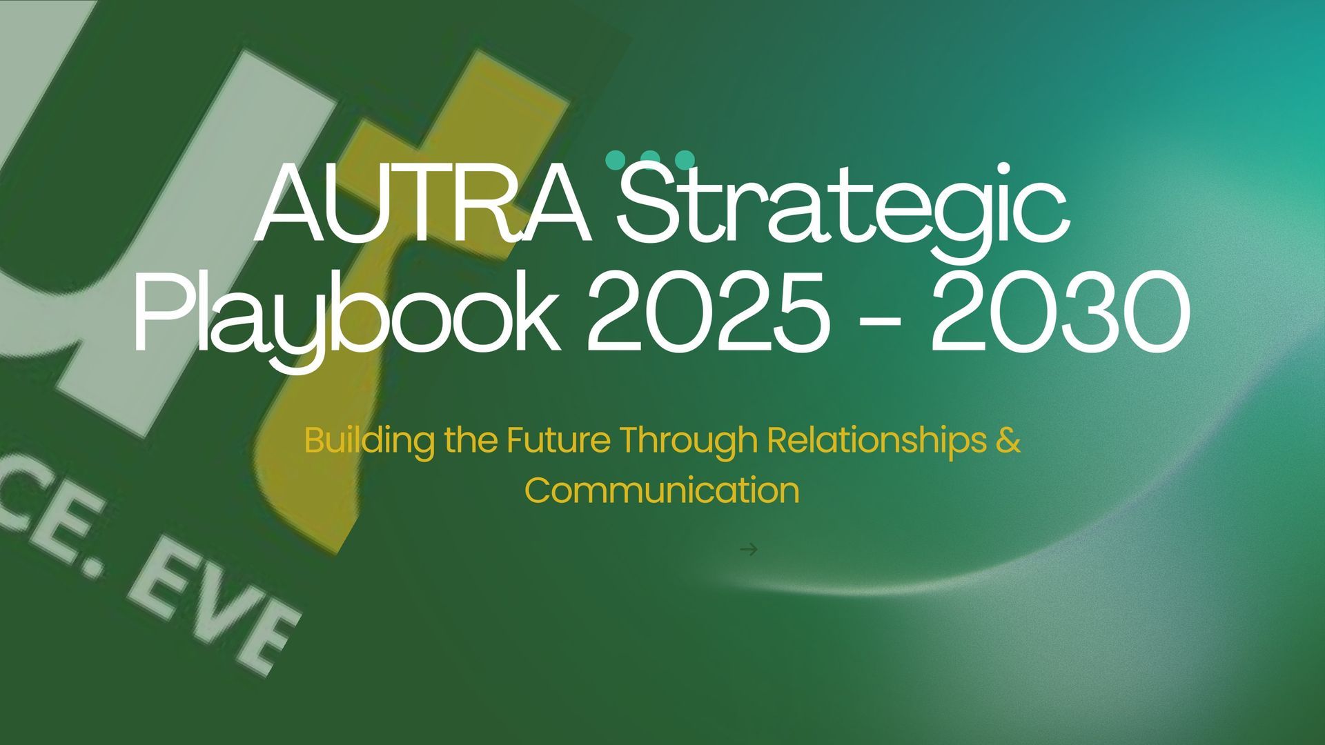 The AUTRA Playbook