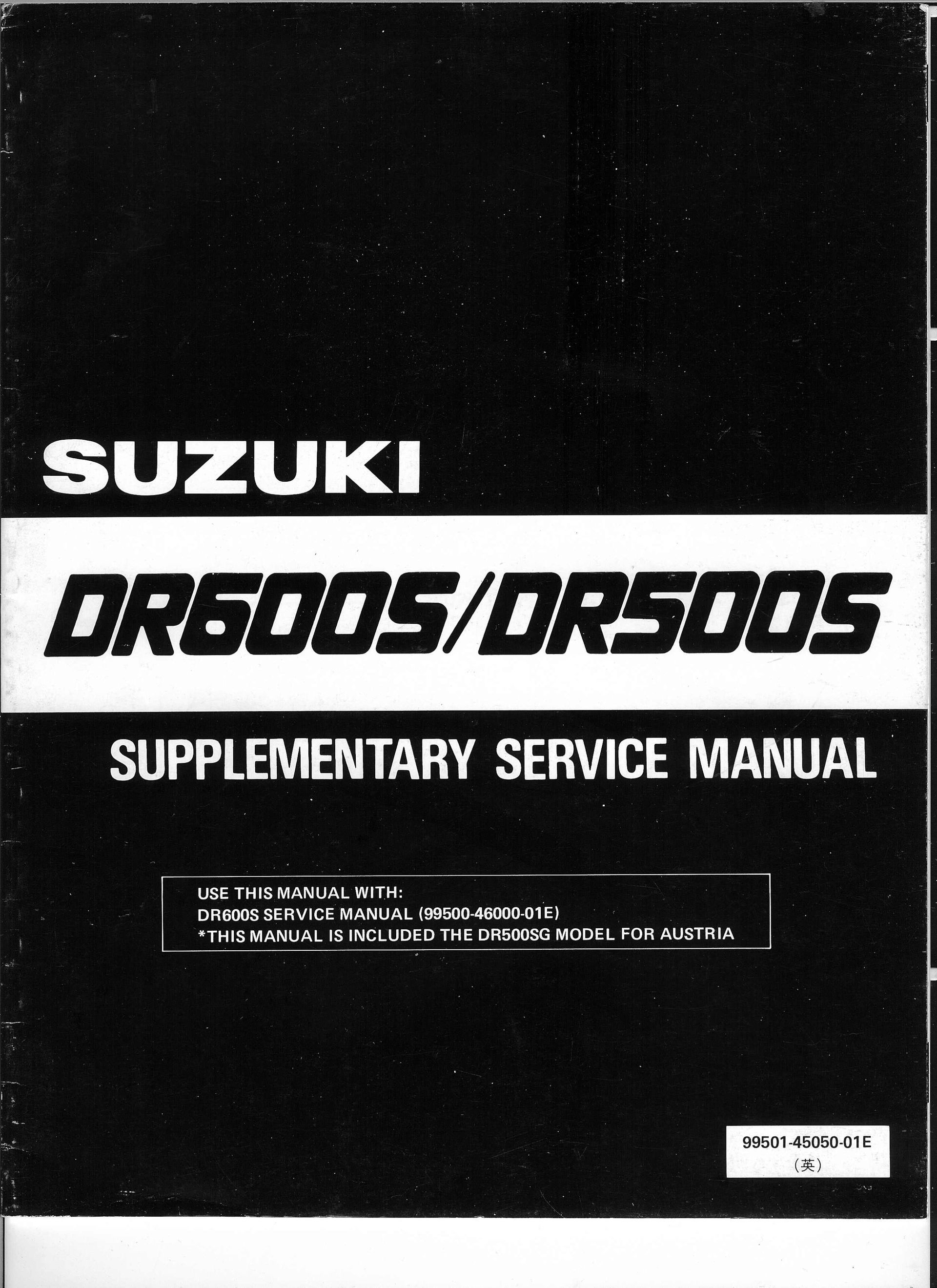 Supplementary service manual , werkplaatshandboek 	DR600R/DR500R		99501-45050-01E	aanvulling bij 99500-46001-01E