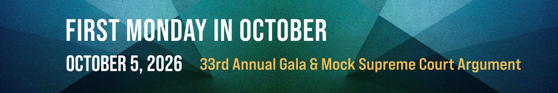 33rd Annual First Monday in October on October 5, 2026