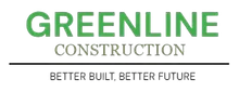 Greenline Construction logo with green text above smaller grey text reading "Better Built, Better Future" and a line.