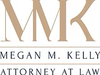 Megan M. Kelly Attorney at Law