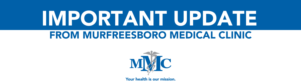 A blue banner that says important update from murfreesboro medical clinic