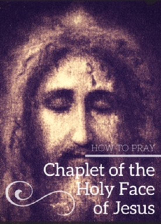 Sepia devotional image of Jesus’ face with text “How to Pray: Chaplet of the Holy Face of Jesus”