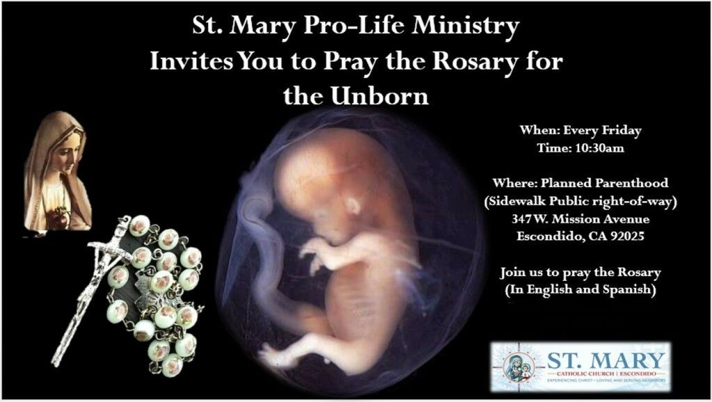 St. Mary Pro-Life Ministry invites prayer of the Rosary for the unborn, with fetus and rosary imagery.
