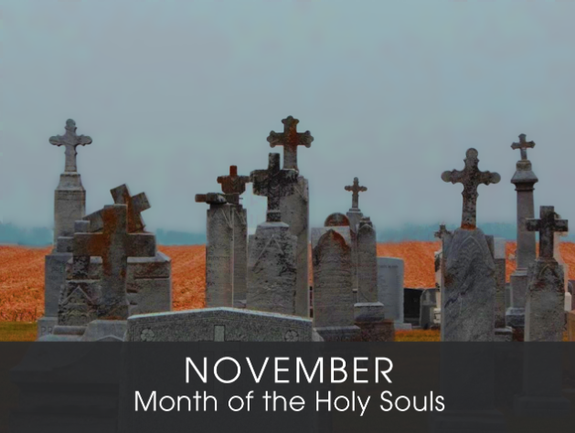 Tombstones in a cemetery beneath a gray sky, with the text “NOVEMBER Month of the Holy Souls.”
