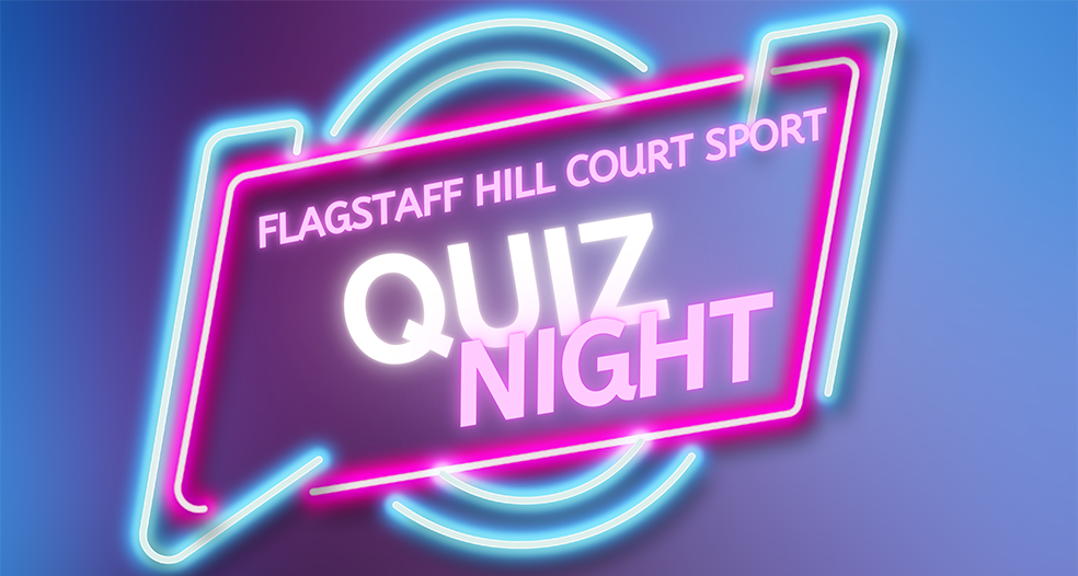 Neon-style flyer reading “Flagstaff Hill Court Sport Quiz Night” in pink and blue on a purple background
