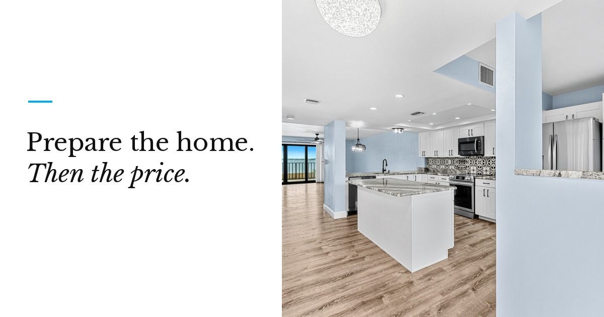 Graphic reading Prepare the home. Then the price. beside a bright, updated kitchen with a granite island and white cabinets.