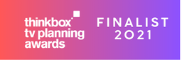 Thinkbox TV Planning Awards finalist 2021