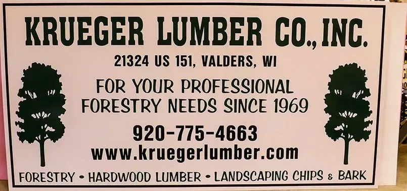 A sign for krueger lumber co. inc. for your professional forestry needs since 1969