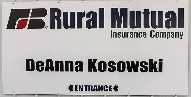 A rural mutual insurance company sign for deanna kosowski
