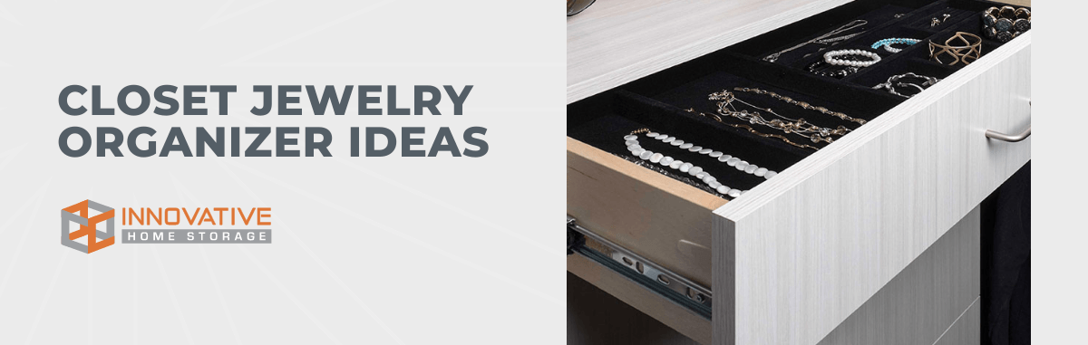 Closet Jewelry Organizer Ideas