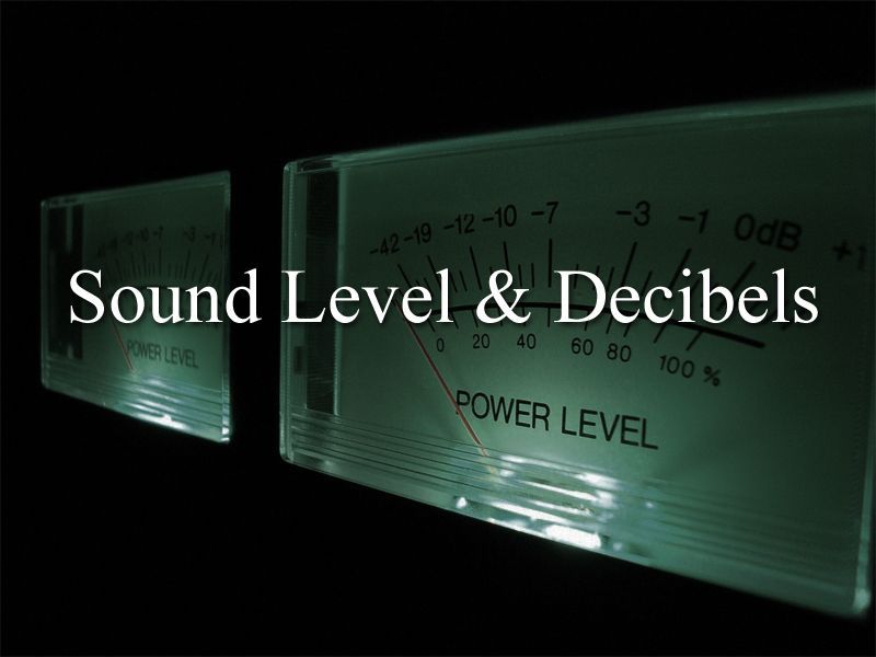 บทความเรื่อง เดซิเบล และความดัง | Decibels