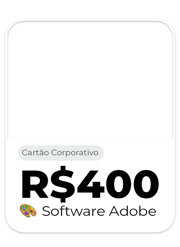 Cartão corporativo com preço R$400 para Software Adobe, em fundo branco.