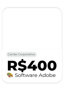 Cartão corporativo com preço R$400 para Software Adobe, em fundo branco.