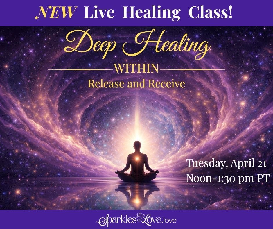 Promotional flyer for a live healing class, “Deep Healing Within,” with meditating figure in purple cosmic background