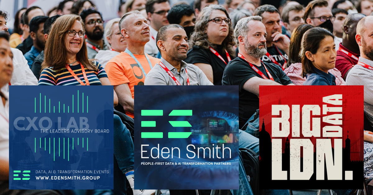 Crowd at conference with three event logos overlaid: CXO LAB, Eden Smith, and BIG LDN.