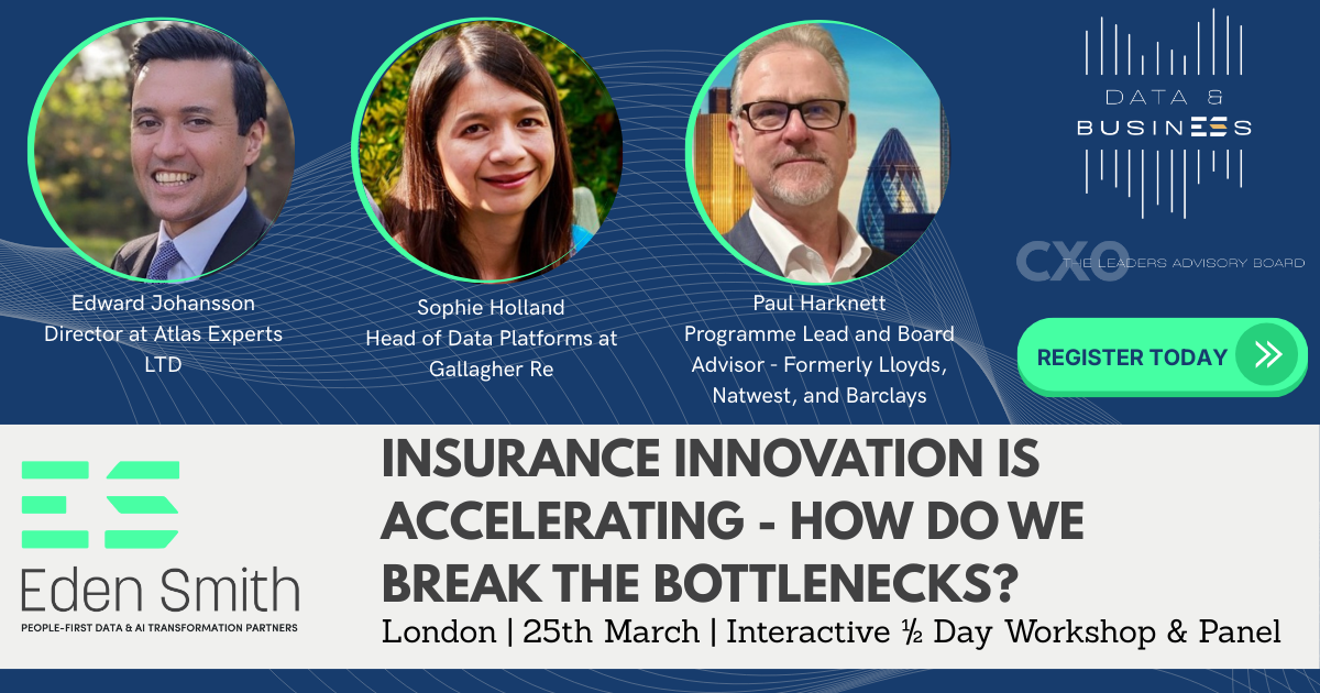 Event banner for Eden Smith on insurance innovation: “Accelerating - How do we break the bottlenecks?” with speaker headshots.