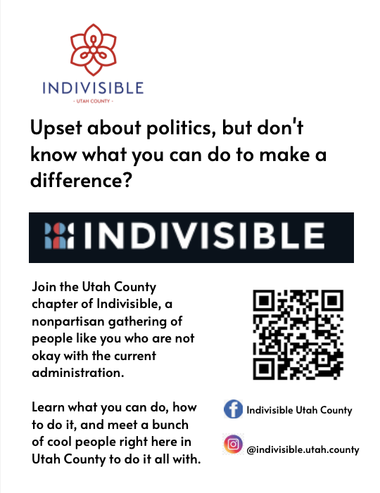 Flyer for Indivisible Utah County: join a nonpartisan group. Includes QR code, Facebook, and Instagram links.