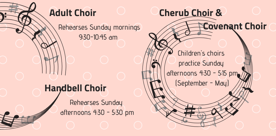 Choir advertisement: Adult, Handbell, and Cherub/Covenant choirs. Rehearsals Sunday mornings and afternoons.