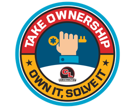 CL Construction Core Values Take Ownership