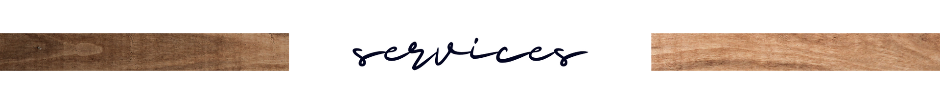 White banner with a brown textured strip on the left and cursive “services” text in the center